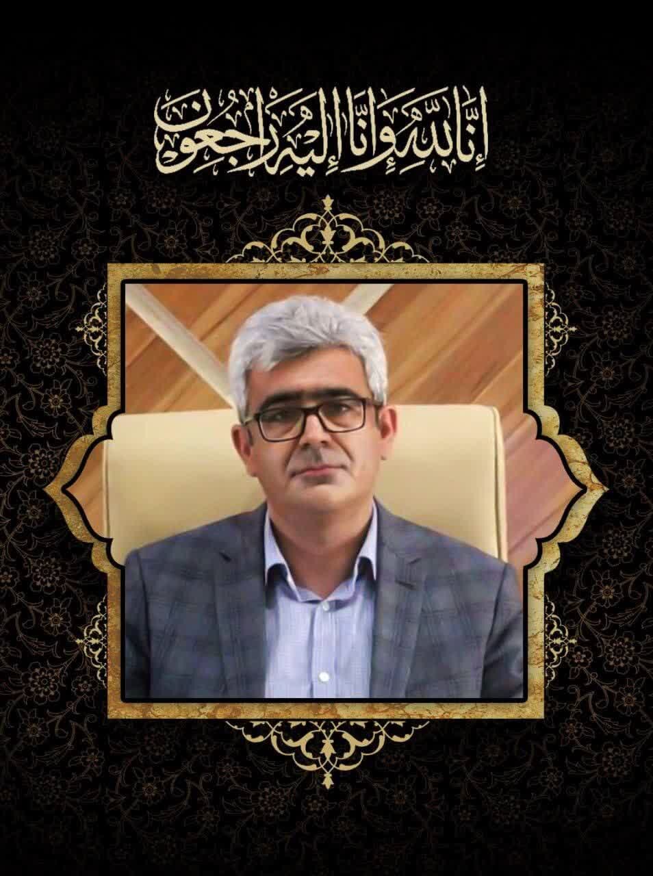 پیام استاندار آذربایجان شرقی به مناسبت درگذشت فرماندار شهرستان مراغه
